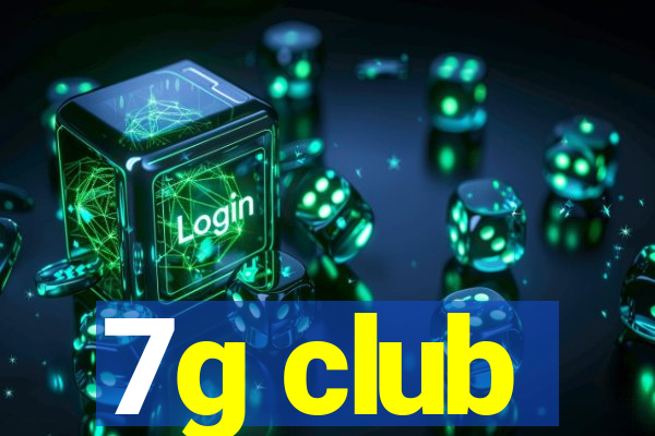 7g club